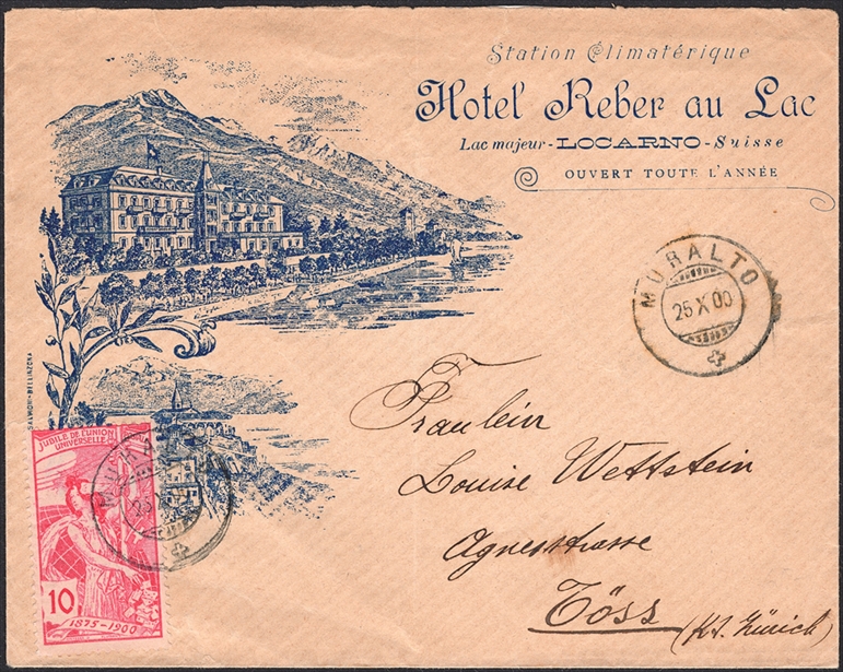 Schweiz 1900 UPU SBK Nr. 78B auf herrlichem Litho-Brief "HOTEL REBER au LAC" von MURALTO 25.X.00 nach TÖSS (Kanton Zürich) - rückseitig Ankunftsstempel 26.X.00